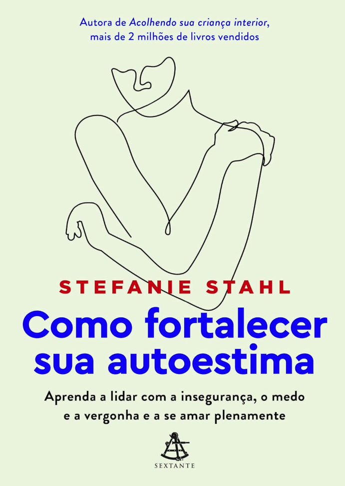 Como Fortalecer Sua Autoestima